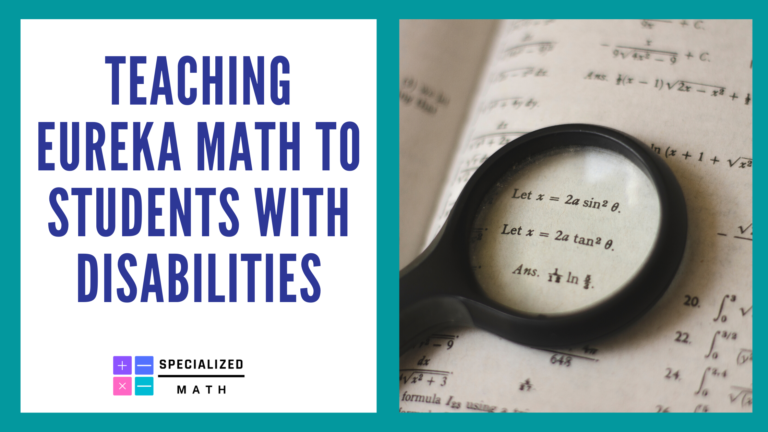 teaching-eureka-math-to-students-with-disabilities-specialized-math
